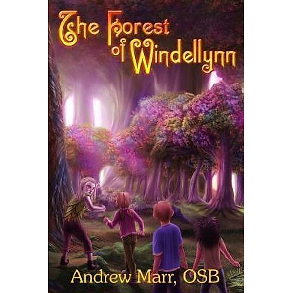 The Forest of Windellynn / St. Gregory's Abbey, Andrew Marr