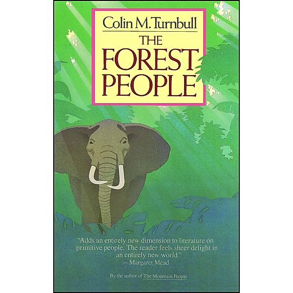 The Forest People, Colin Turnbull