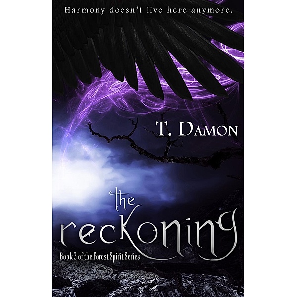 The Forest Spirit: The Reckoning (The Forest Spirit, #3), T. Damon