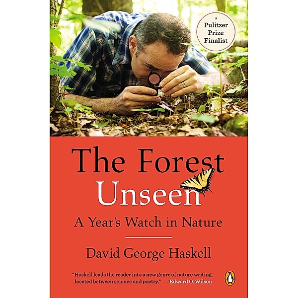 The Forest Unseen, David G. Haskell