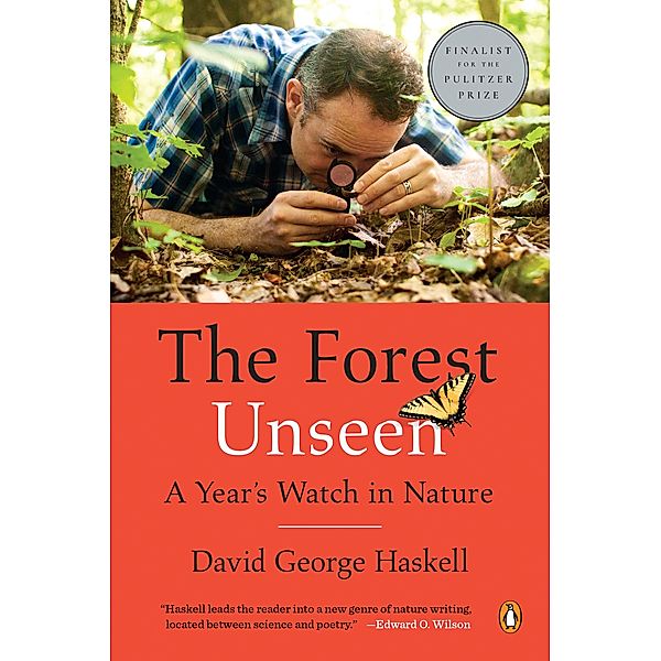 The Forest Unseen, David George Haskell