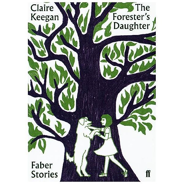 The Forester's Daughter, Claire Keegan