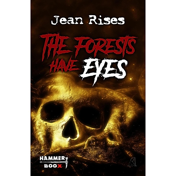 The forests have eyes, Markus Kastenholz, Azrael ap Cwanderay, Jean Rises