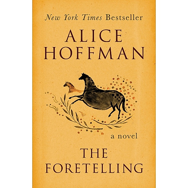 The Foretelling, Alice Hoffman
