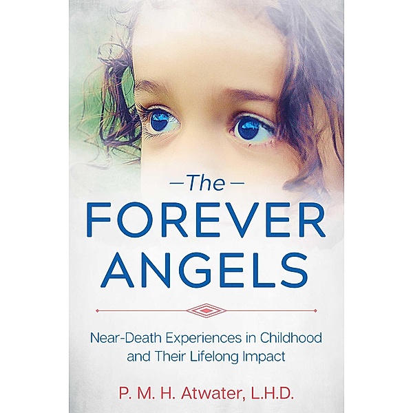The Forever Angels, P. M. H. Atwater