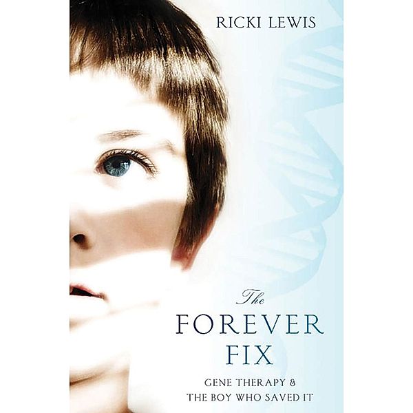 The Forever Fix, Ricki Lewis