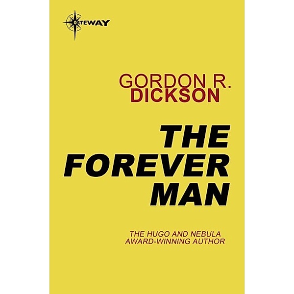The Forever Man, Gordon R Dickson