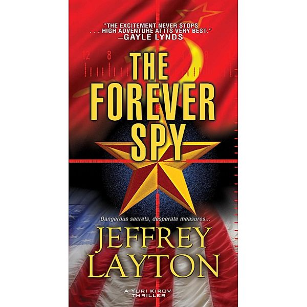 The Forever Spy / A Yuri Kirov Thriller Bd.2, Jeffrey Layton