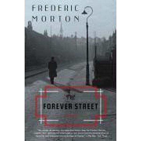 The Forever Street, Frederic Morton