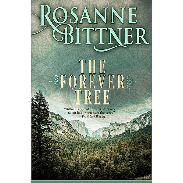 The Forever Tree, Rosanne Bittner
