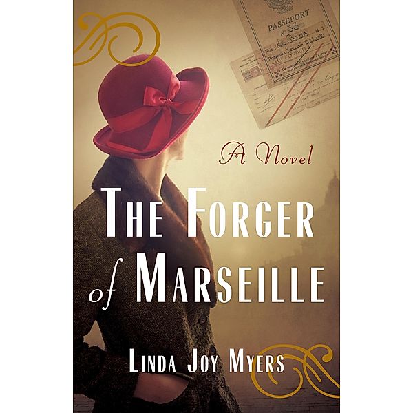 The Forger of Marseille, Linda Joy Myers