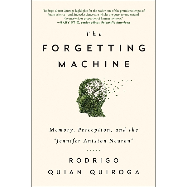 The Forgetting Machine, Rodrigo Quian Quiroga