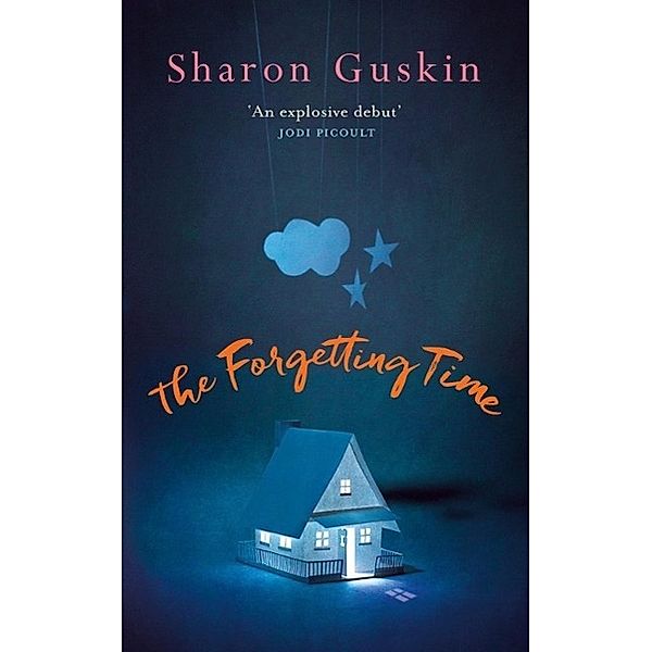 THE FORGETTING TIME, Sharon Guskin