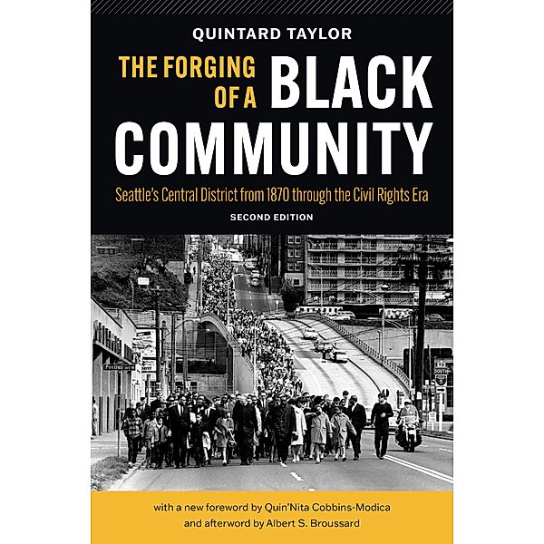 The Forging of a Black Community / Emil and Kathleen Sick Book Series in Western History and Biography, Quintard Taylor