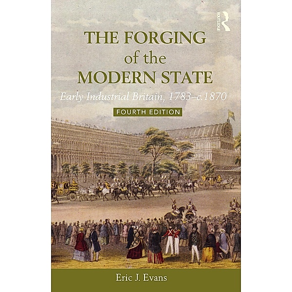 The Forging of the Modern State, Eric J. Evans