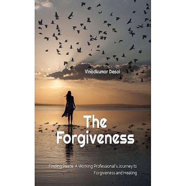 The Forgiveness, Vinodkumar Desai