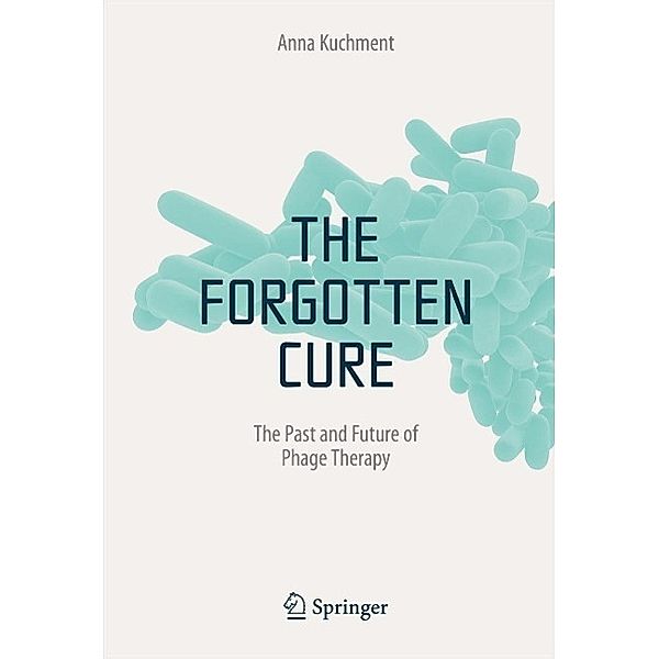 The Forgotten Cure, Anna Kuchment