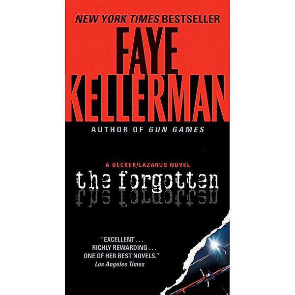 The Forgotten / Decker/Lazarus Novels Bd.13, Faye Kellerman