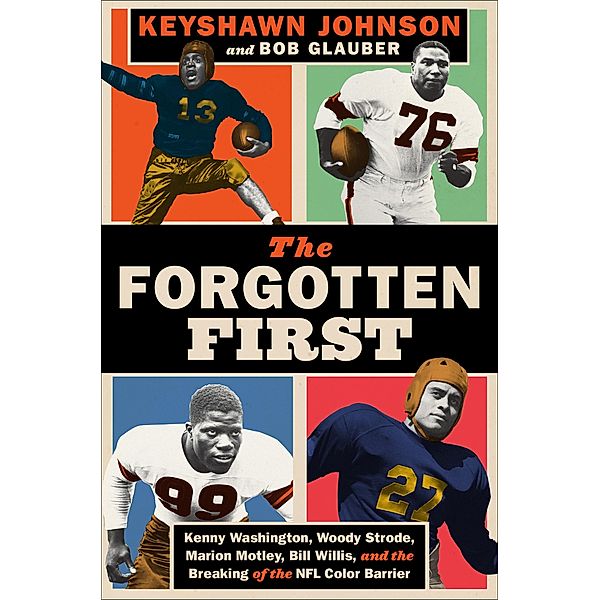 The Forgotten First, Keyshawn Johnson, Bob Glauber