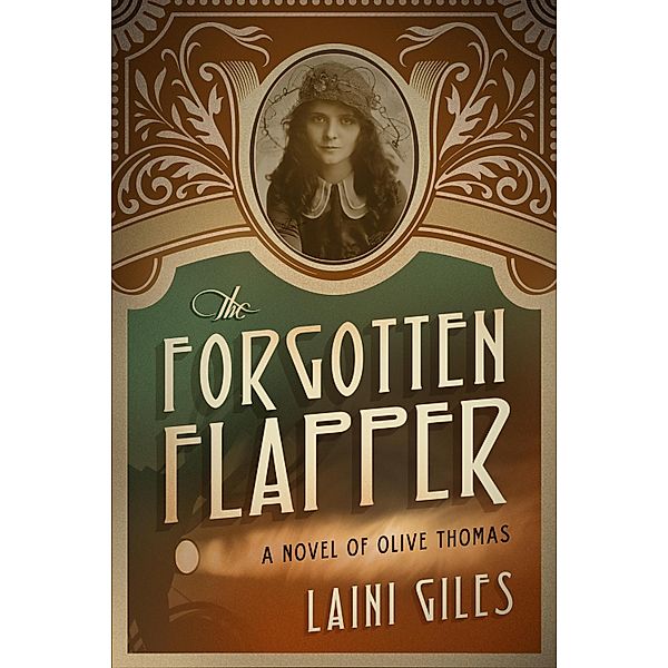 The Forgotten Flapper / The Forgotten Actress series Bd.1, Laini Giles