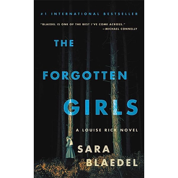 The Forgotten Girls / Louise Rick Series Bd.7, Sara Blaedel
