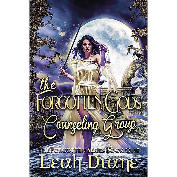 The Forgotten Gods Counseling Group (The Forgotten Series, #1), Leah Diane