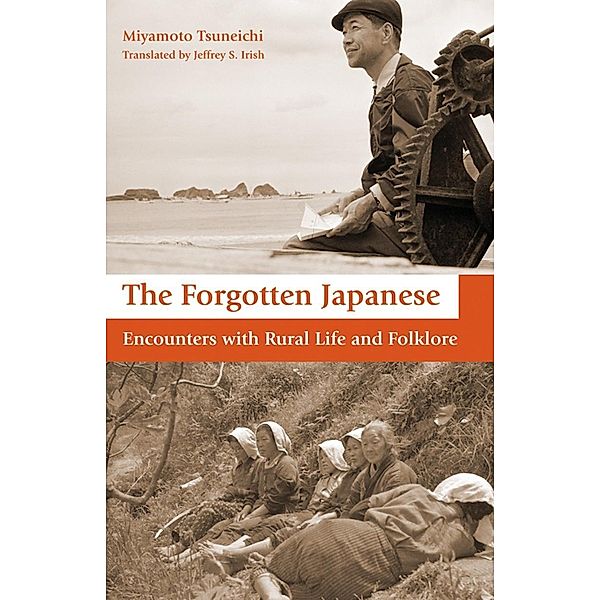 The Forgotten Japanese, Tsuneichi Miyamoto, Jeffrey Irish