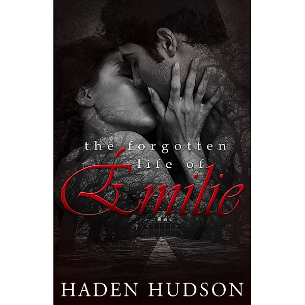 The Forgotten Life of Emilie, Haden Hudson
