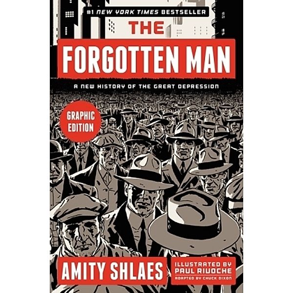 The Forgotten Man, Graphic Edition, Amity Shlaes