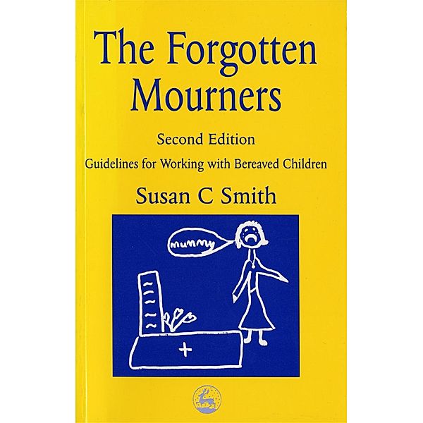 The Forgotten Mourners, Sue Smith, Margaret Pennells