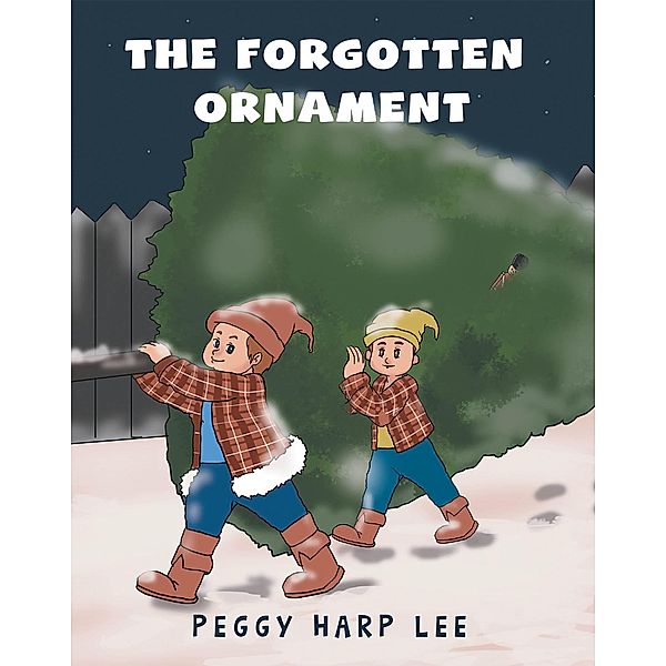 The Forgotten Ornament, Peggy Harp Lee