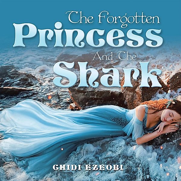 The Forgotten Princess and the Shark, Chidi Ezeobi