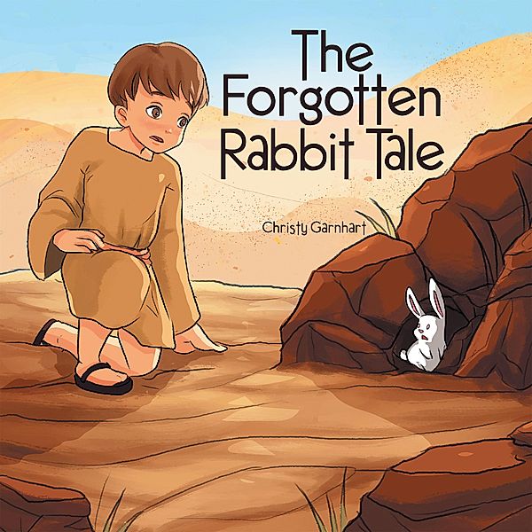 The Forgotten Rabbit Tale, Christy Garnhart