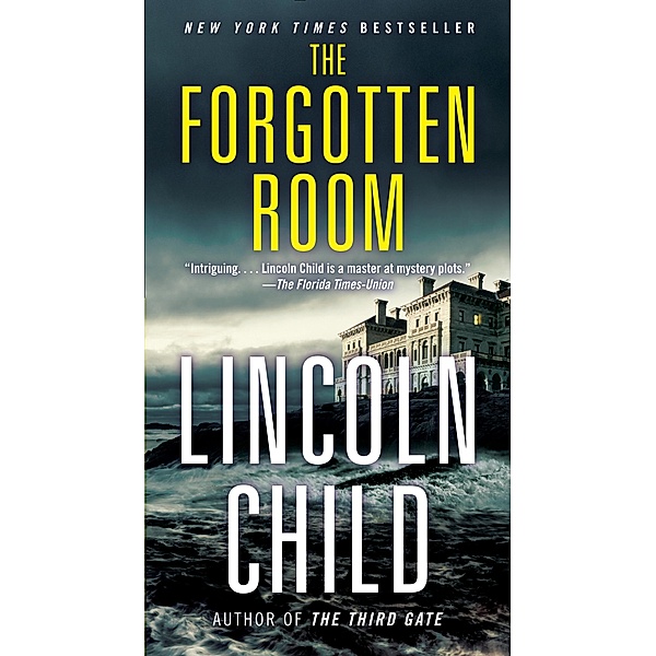 The Forgotten Room / Jeremy Logan Series Bd.4, Lincoln Child