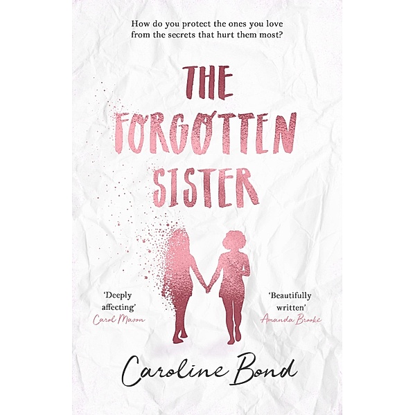 The Forgotten Sister, Caroline Bond