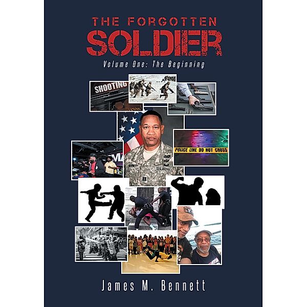 The Forgotten Soldier, James M. Bennett