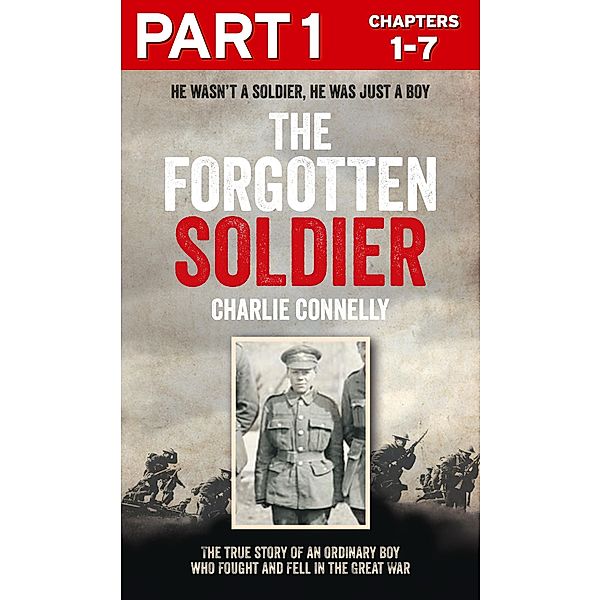 The Forgotten Soldier (Part 1 of 3), Charlie Connelly