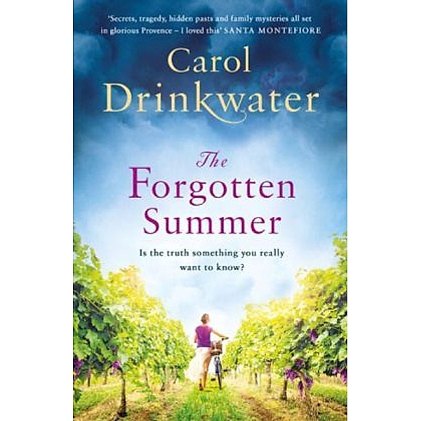 The Forgotten Summer, Carol Drinkwater