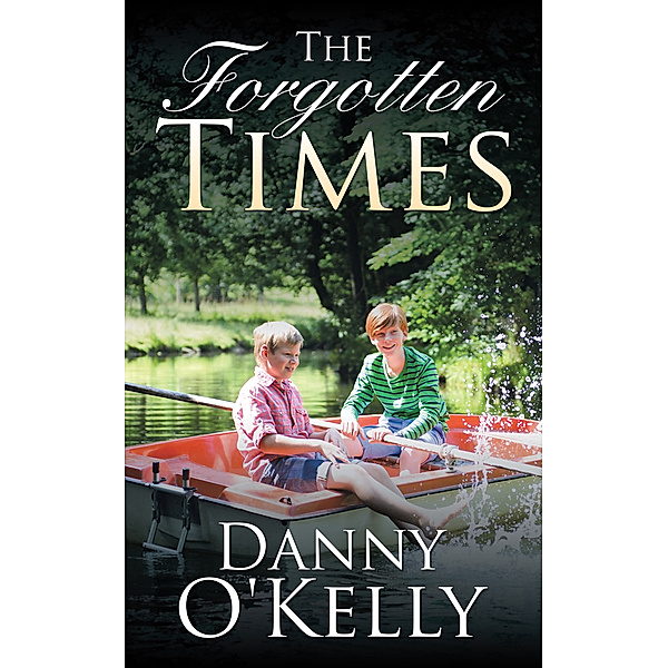 The Forgotten Times, Danny O'Kelly