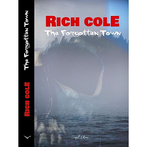 The Forgotten Town, Rich Cole