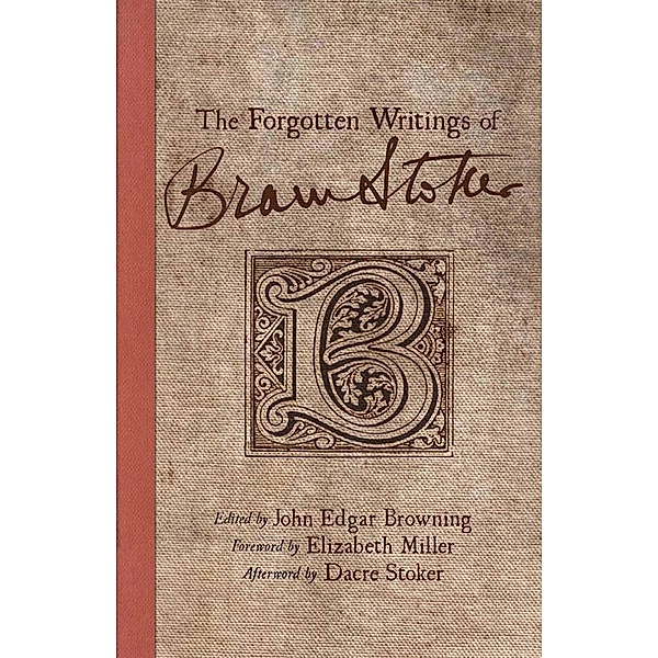 The Forgotten Writings of Bram Stoker