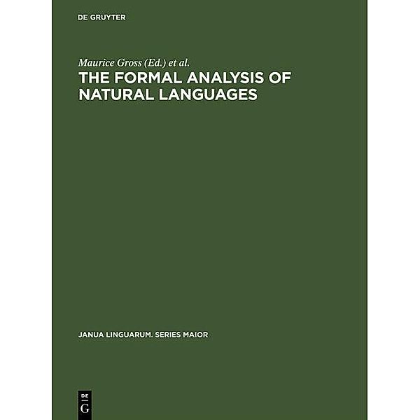 The Formal Analysis of Natural Languages / Janua Linguarum. Series Maior Bd.62