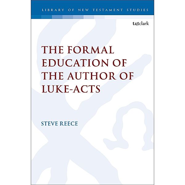 The Formal Education of the Author of Luke-Acts, Steve Reece