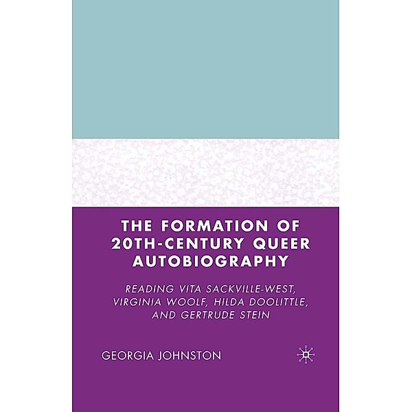 The Formation of 20th-Century Queer Autobiography, G. Johnston