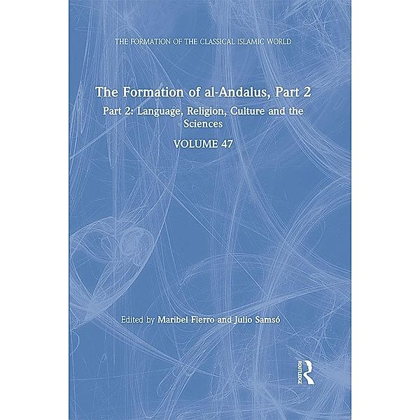 The Formation of al-Andalus, Part 2