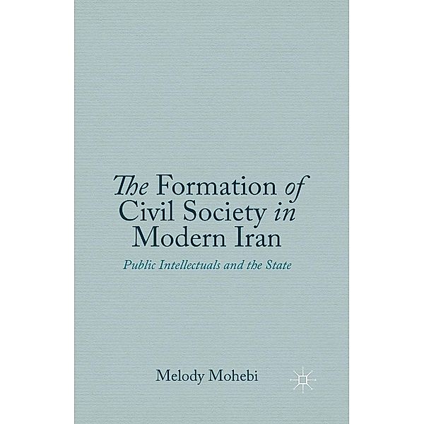 The Formation of Civil Society in Modern Iran, M. Mohebi