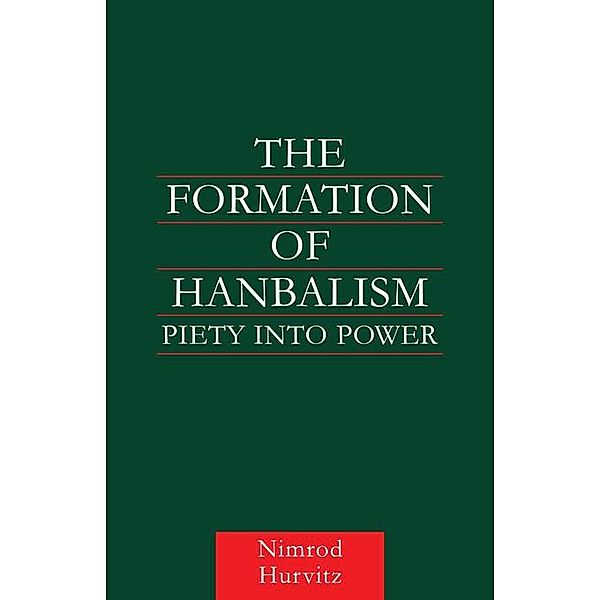 The Formation of Hanbalism, Nimrod Hurvitz