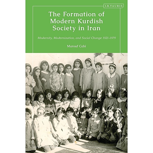 The Formation of Modern Kurdish Society in Iran, Marouf Cabi