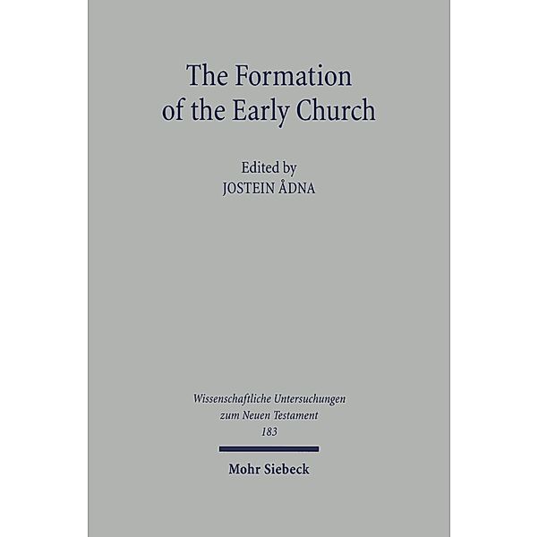 The Formation of the Early Church