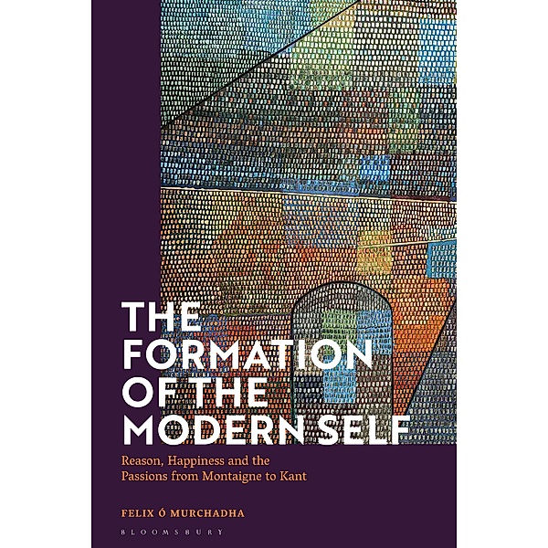 The Formation of the Modern Self, Felix O Murchadha